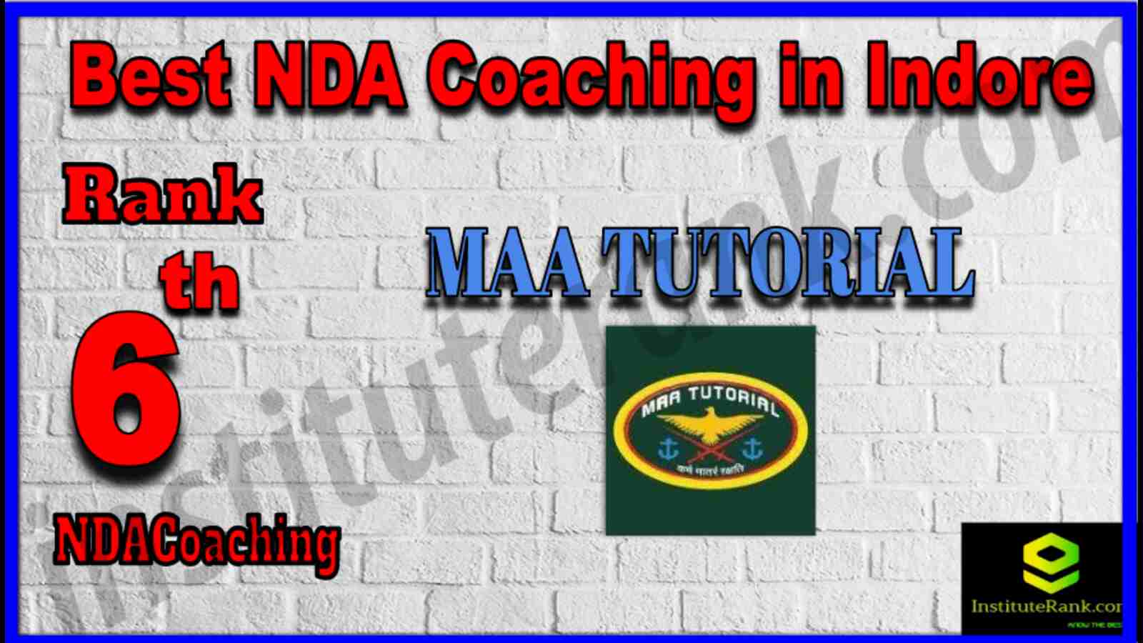 Rank 6 Best NDA Coaching in Indore