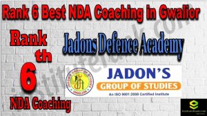Rank 6. NDA Coaching in Gwalior
