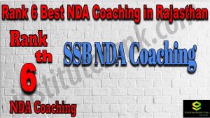 Rank 6. NDA Coaching in Rajasthan