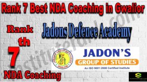 Rank 7 NDA Coaching in Gwalior