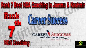 Rank 7. NDA Coaching in Jammu & Kashmir