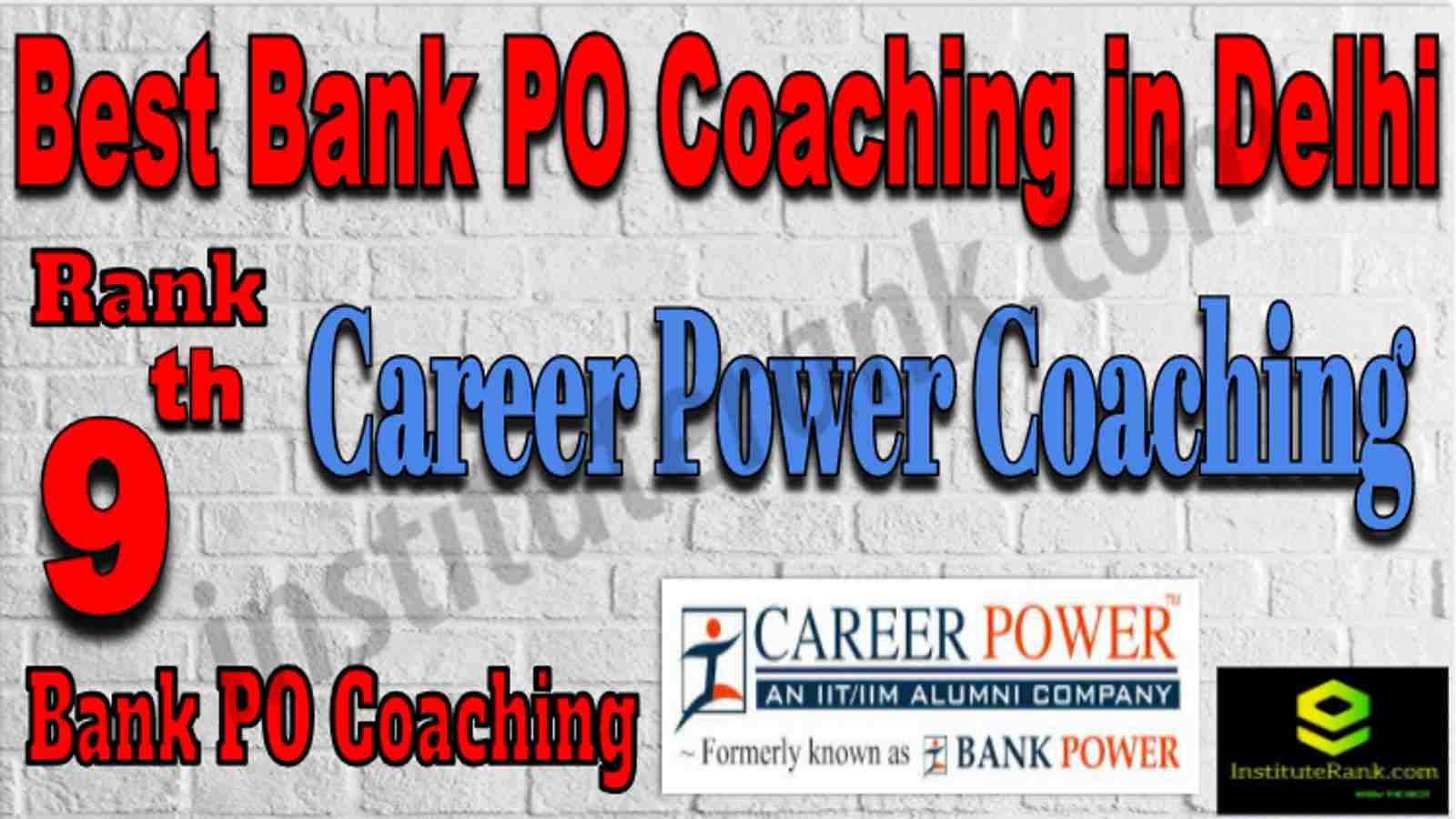 Rank 9 Best Bank PO Coaching in Delhi