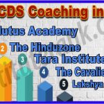 Best CDS Coaching in Delhi 2022