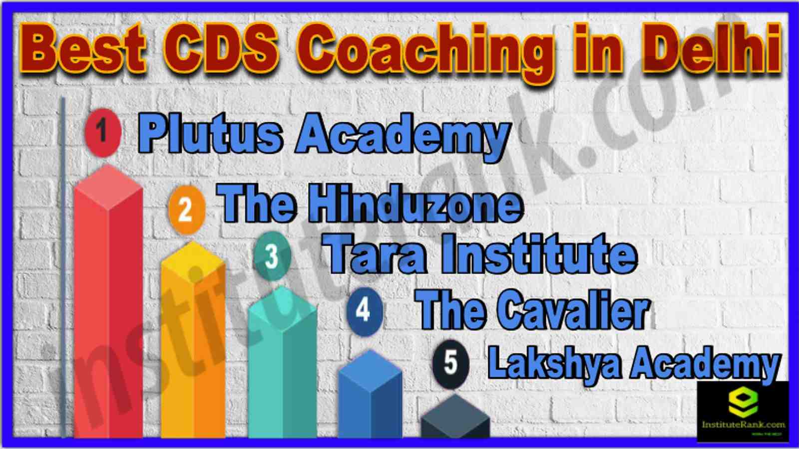Best 10 CDS Coaching in Delhi