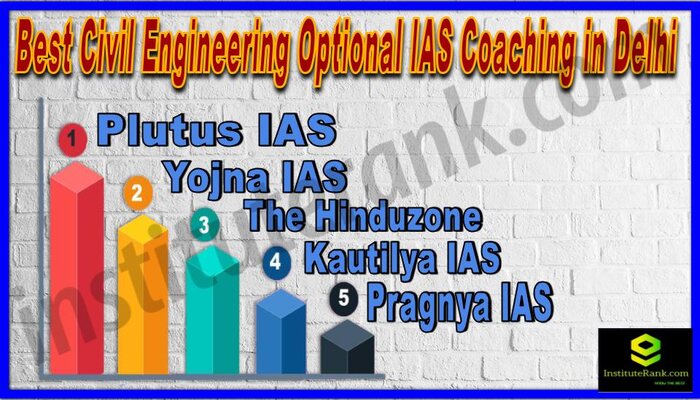 Best Civil Engineering Optional IAS Coaching in Delhi