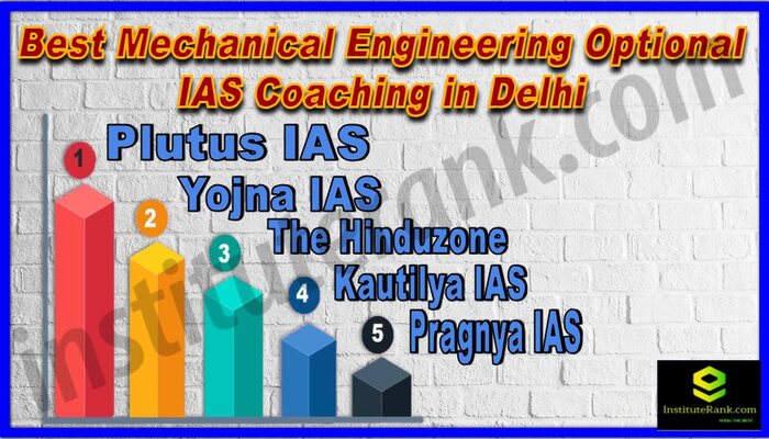 Best Mechanical Engineering Optional IAS Coaching in Delhi