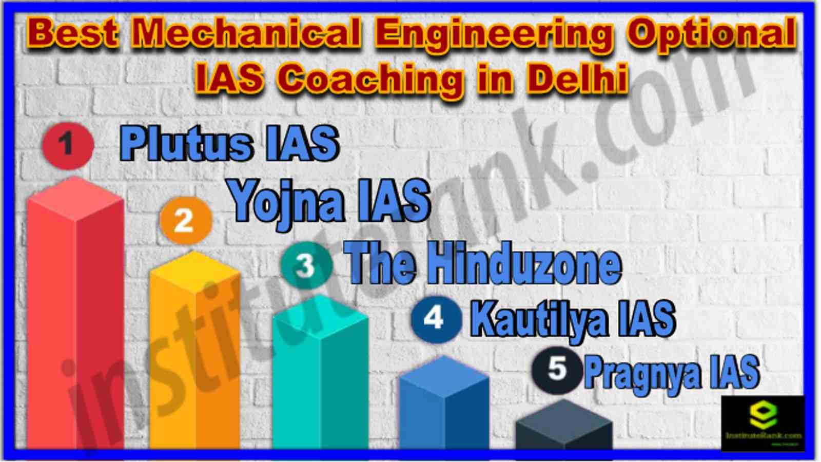 Best Mechanical Engineering Optional IAS Coaching in Delhi