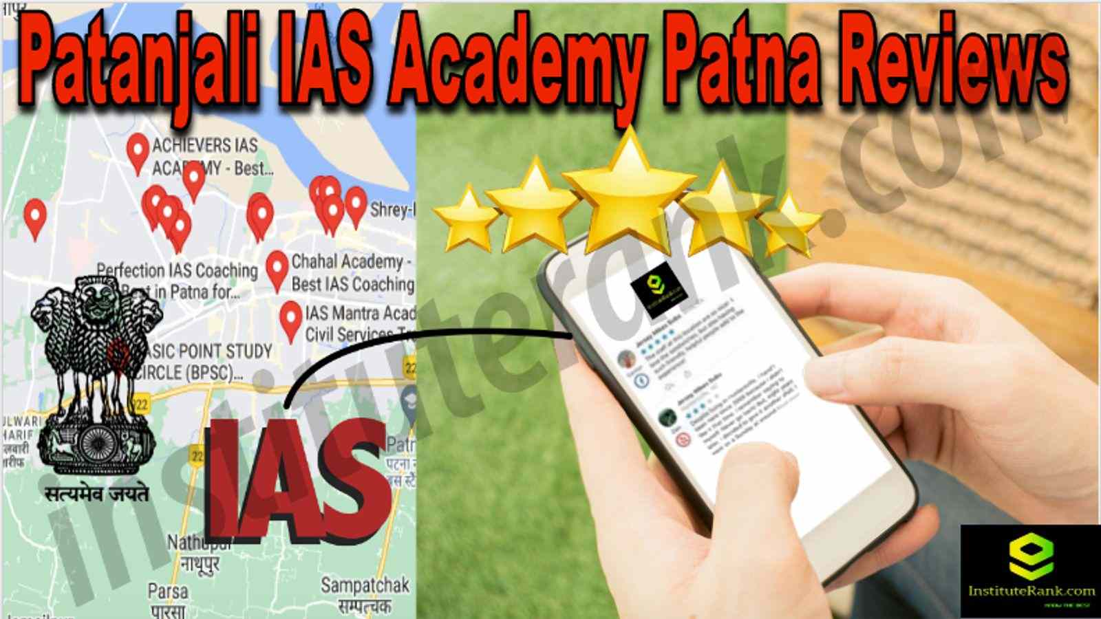 Patanjali IAS Academy Patna Reviews