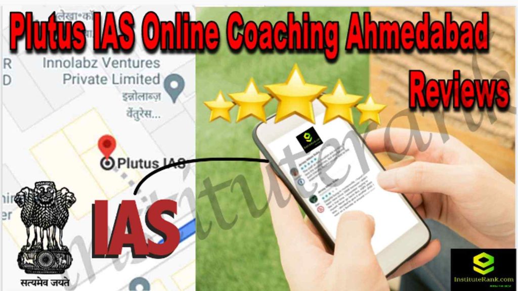 Plutus IAS Online Coaching Ahmedabad Reviews