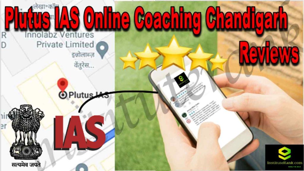 Plutus IAS Online Coaching Chandigarh Reviews