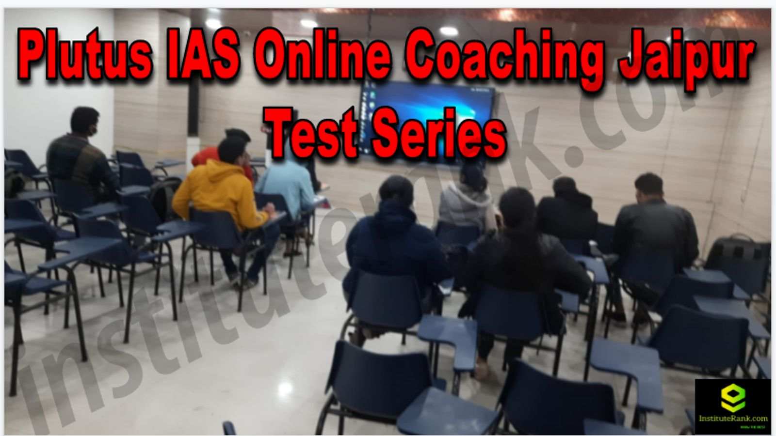 Plutus IAS Online Coaching Jaipur Reviews Test Series