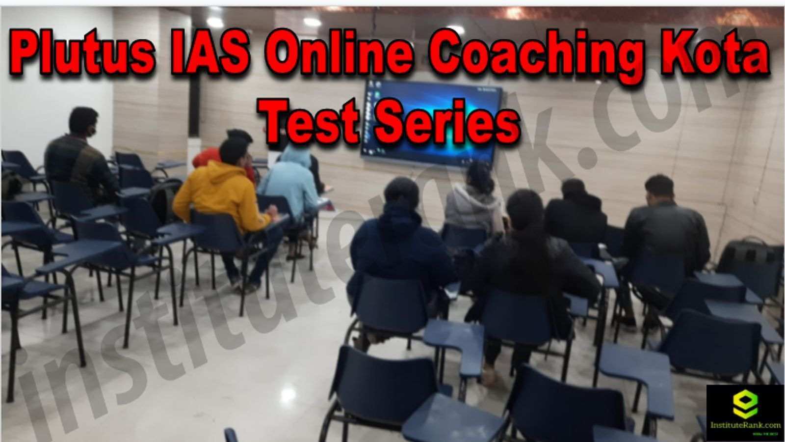Plutus IAS Online Coaching Kota Reviews Test Series