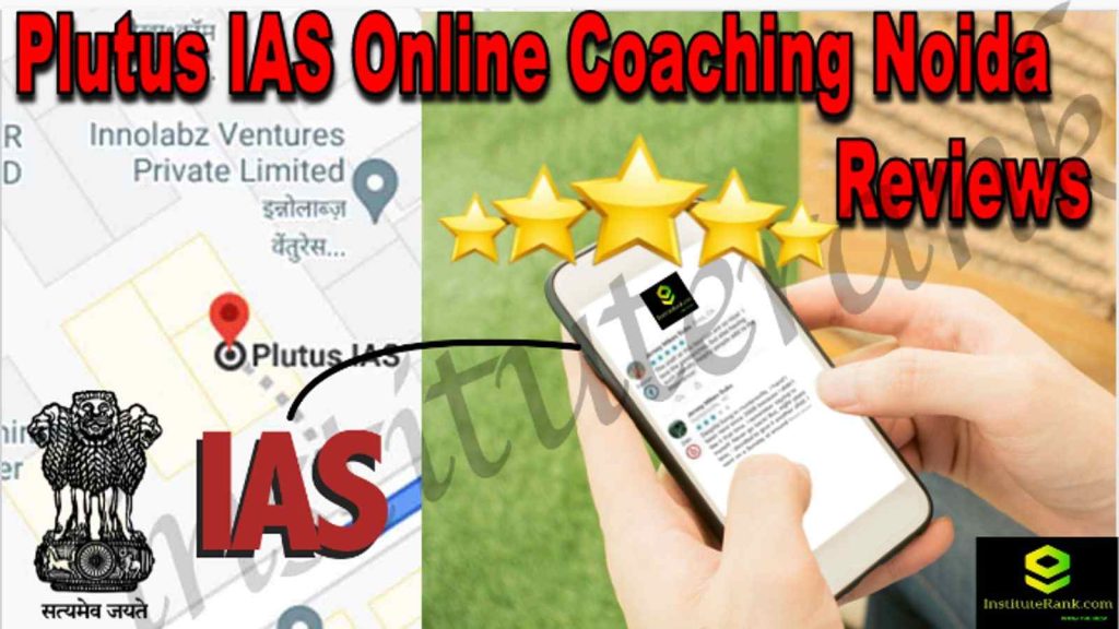 Plutus IAS Online Coaching Noida Reviews
