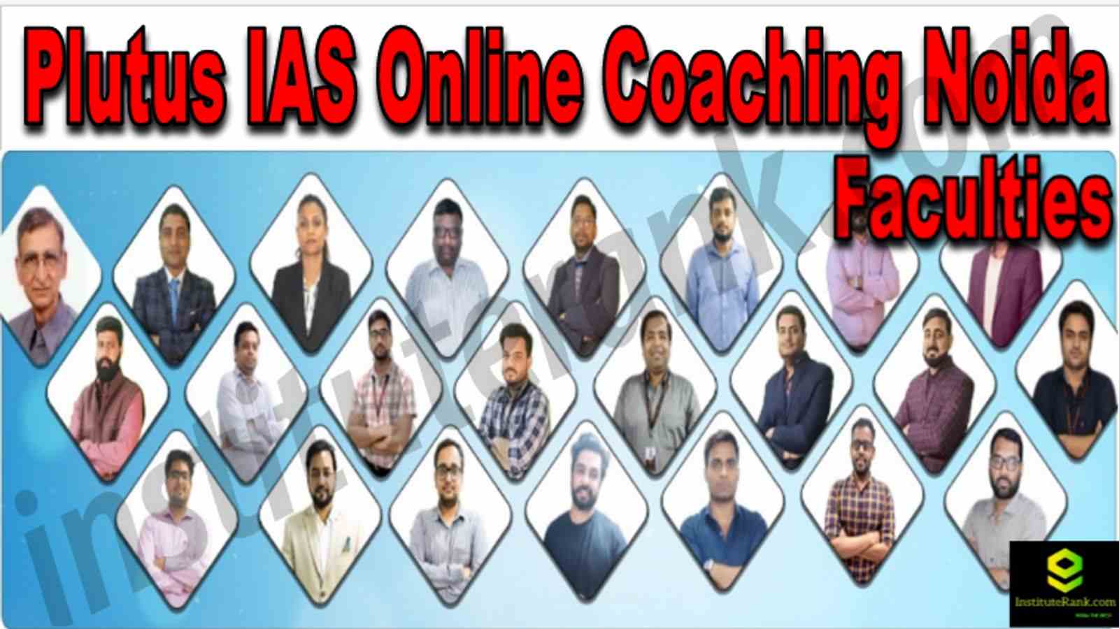 Plutus IAS Online Coaching Noida Reviews Faculties