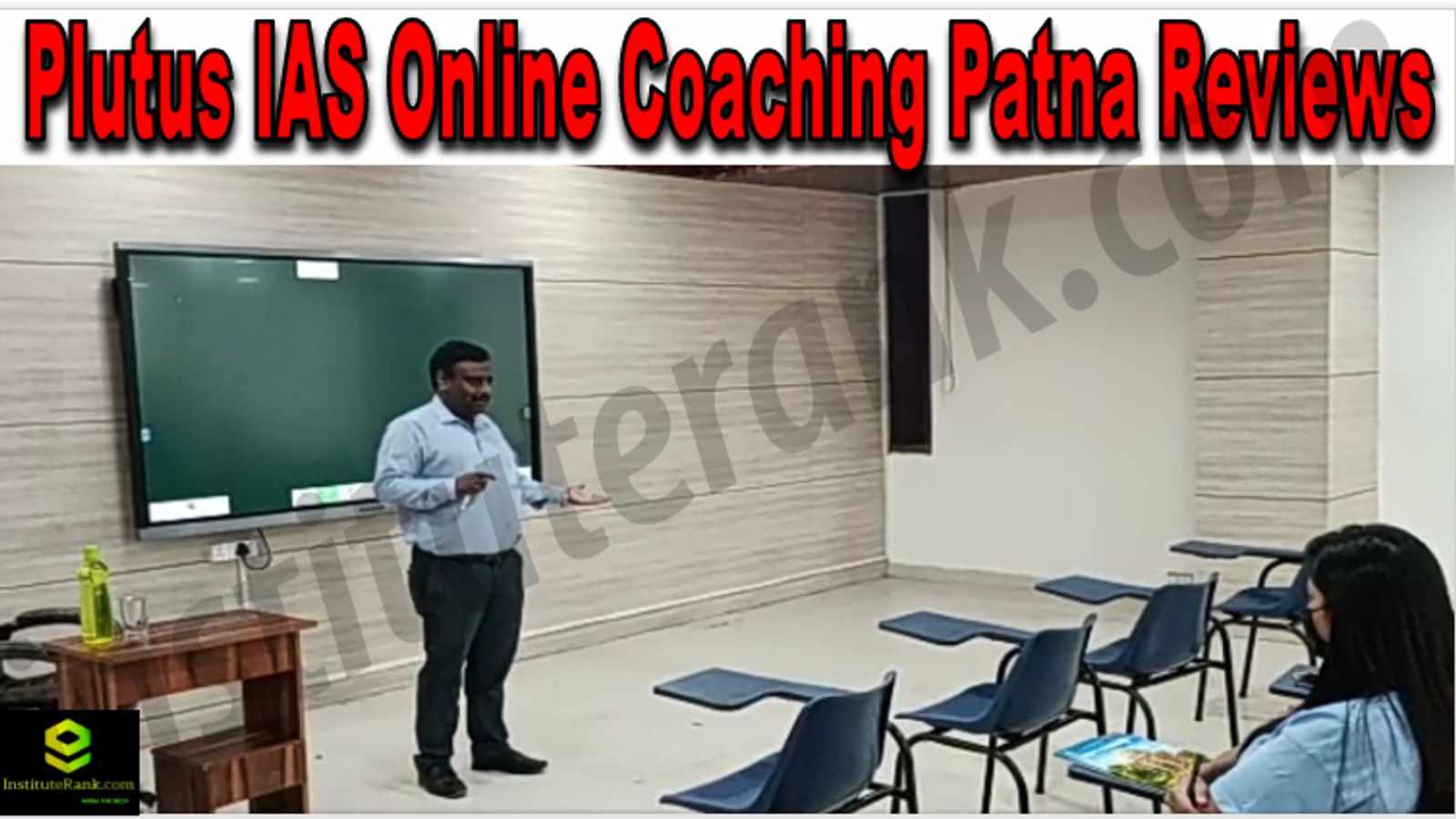 Plutus IAS Online Coaching Patna Reviews