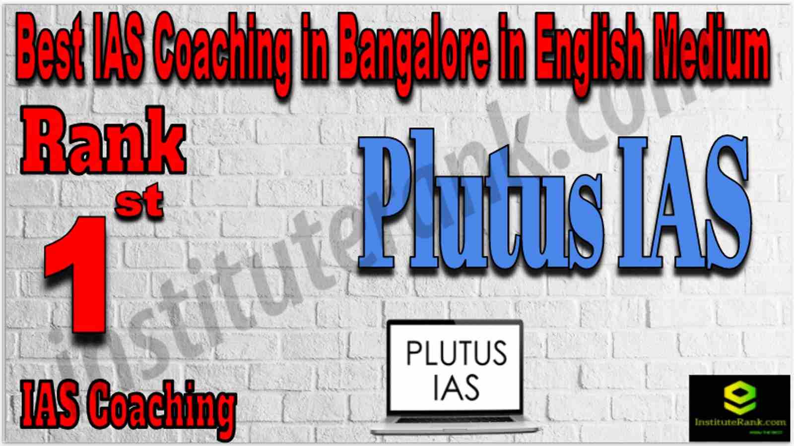 Rank 1 Best IAS Coaching in bangalore in english Medium