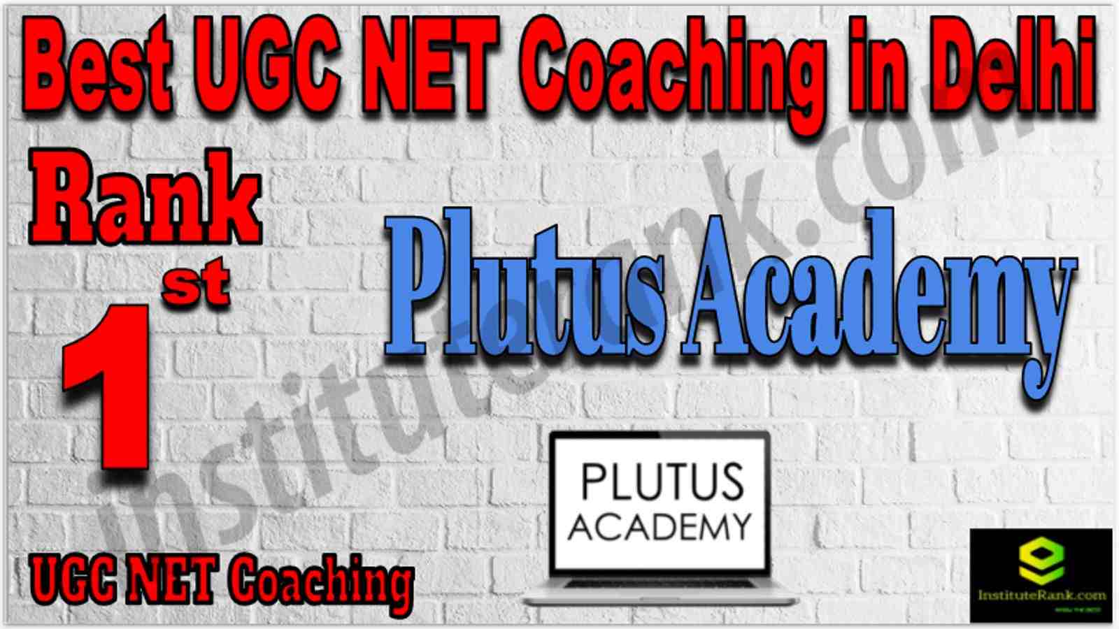 Rank 1 Best UGC NET Coaching in Delhi Rank 1 Best UGC NET Coaching in Delhi