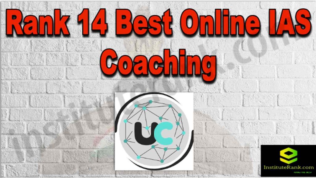 Rank 14 Best Online IAS Coaching