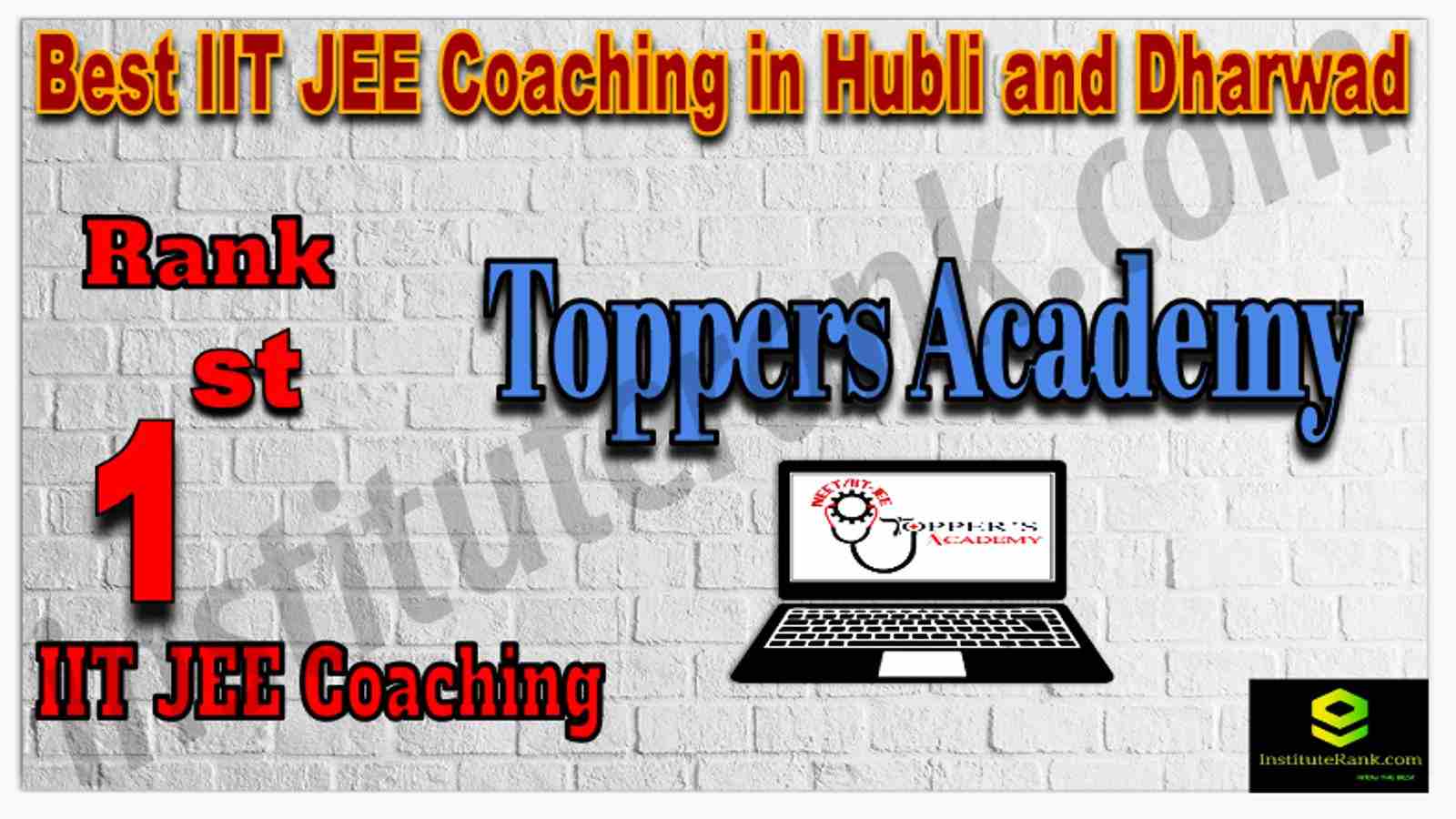 Rank 1st Best IIT JEE Coaching in Hubli and Dharwad