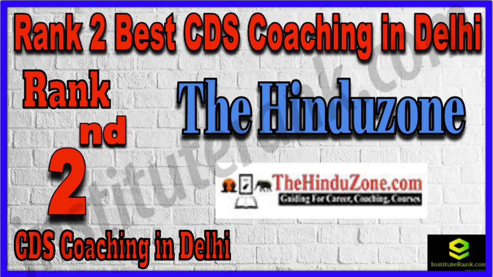 Rank 2 Best CDS Coaching in Delhi 2022