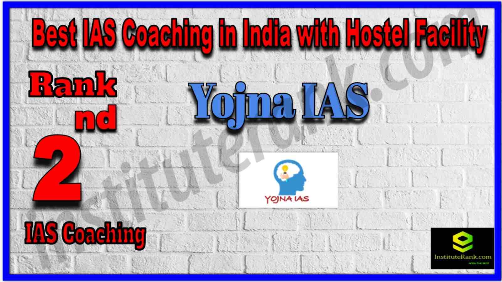 Rank 2 Best IAS Coaching in India With Hostel Facility