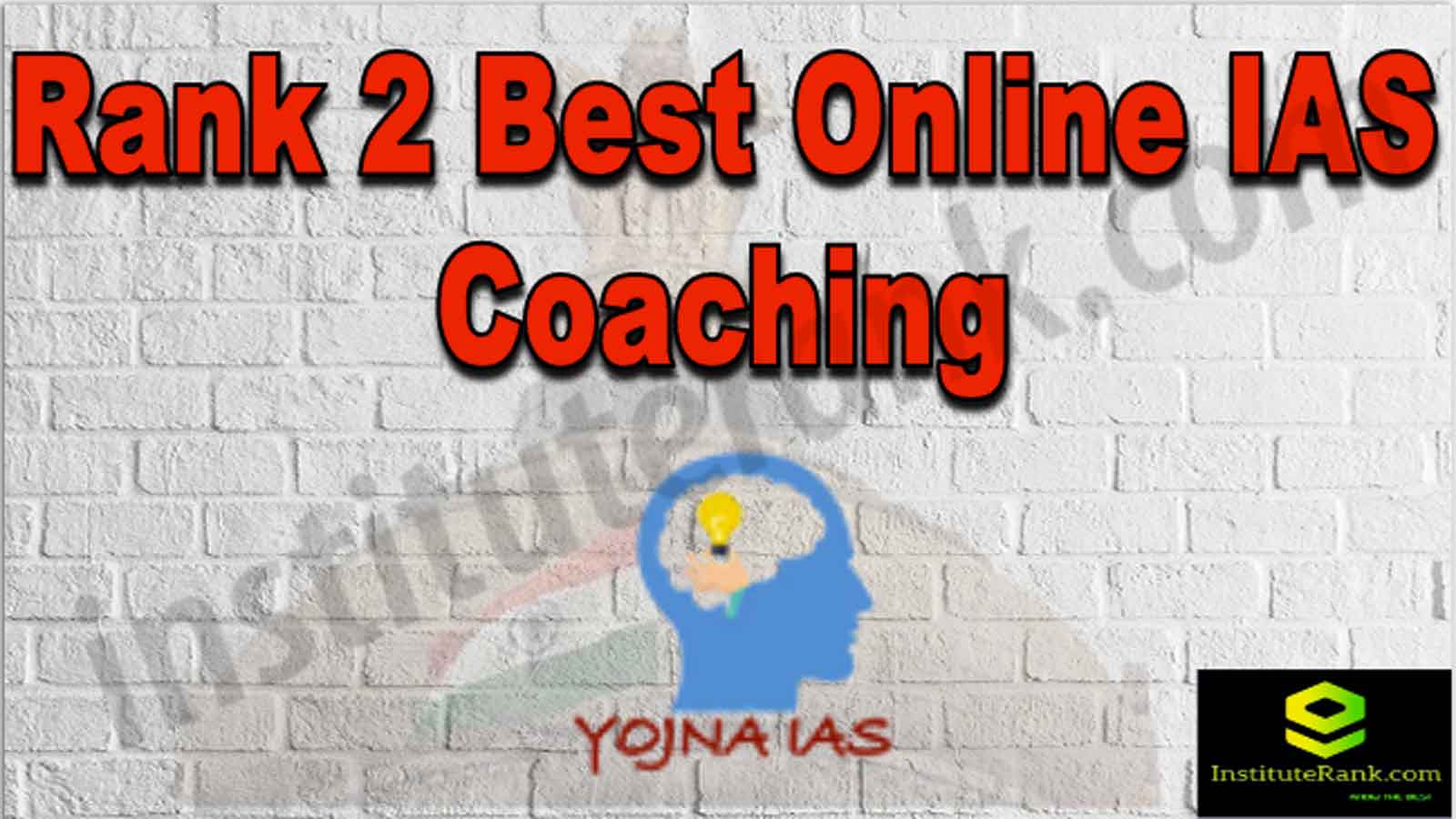 Rank 2 Best Online IAS Coaching