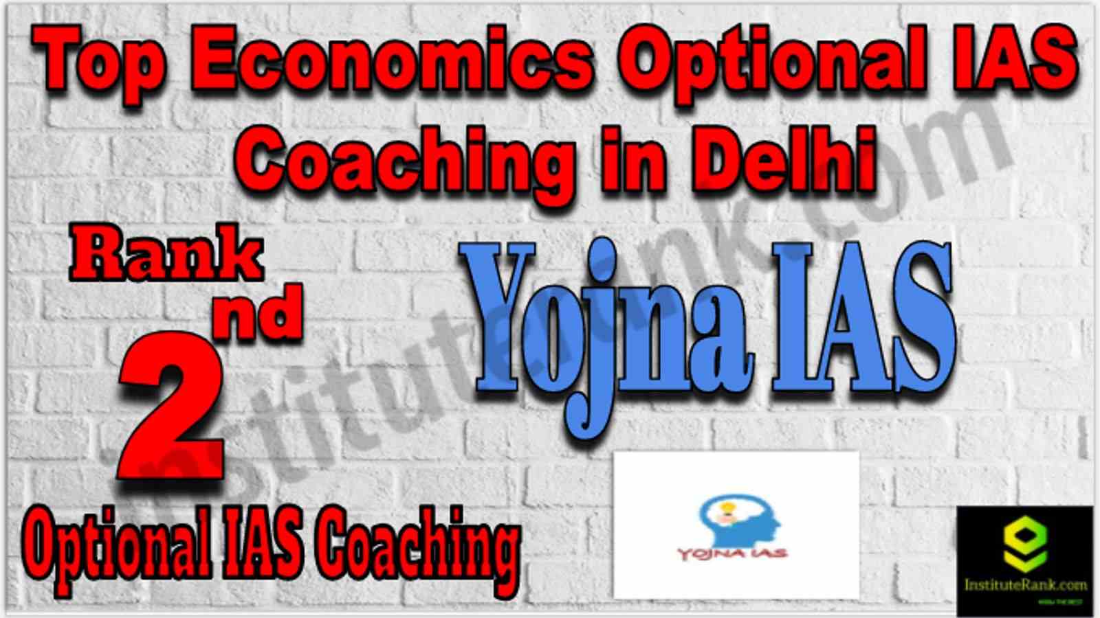 Rank 2 Top Economics Optional IAS Coaching in Delhi
