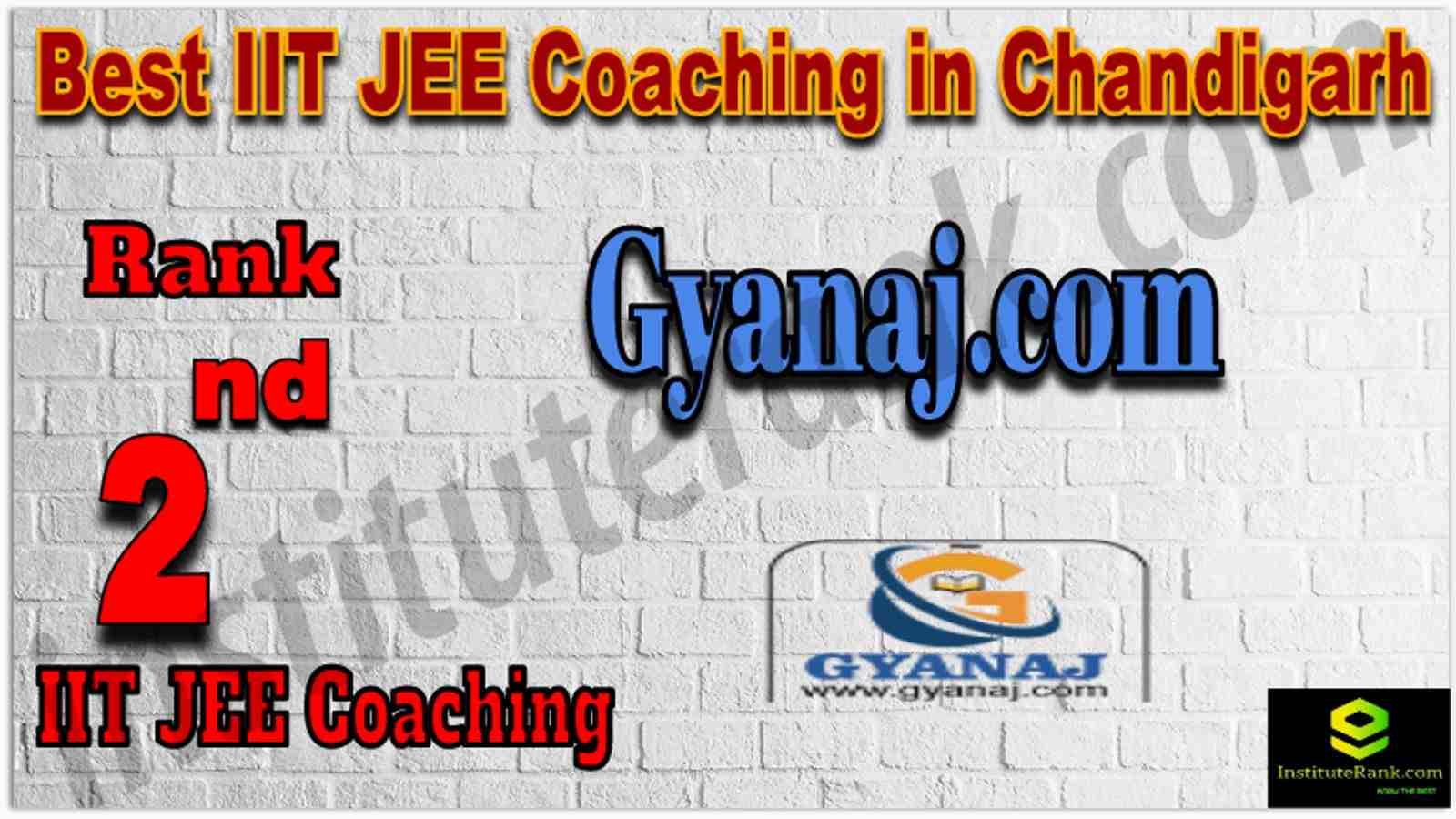 Rank 2nd Best IIT JEE Coaching in Chandigarh