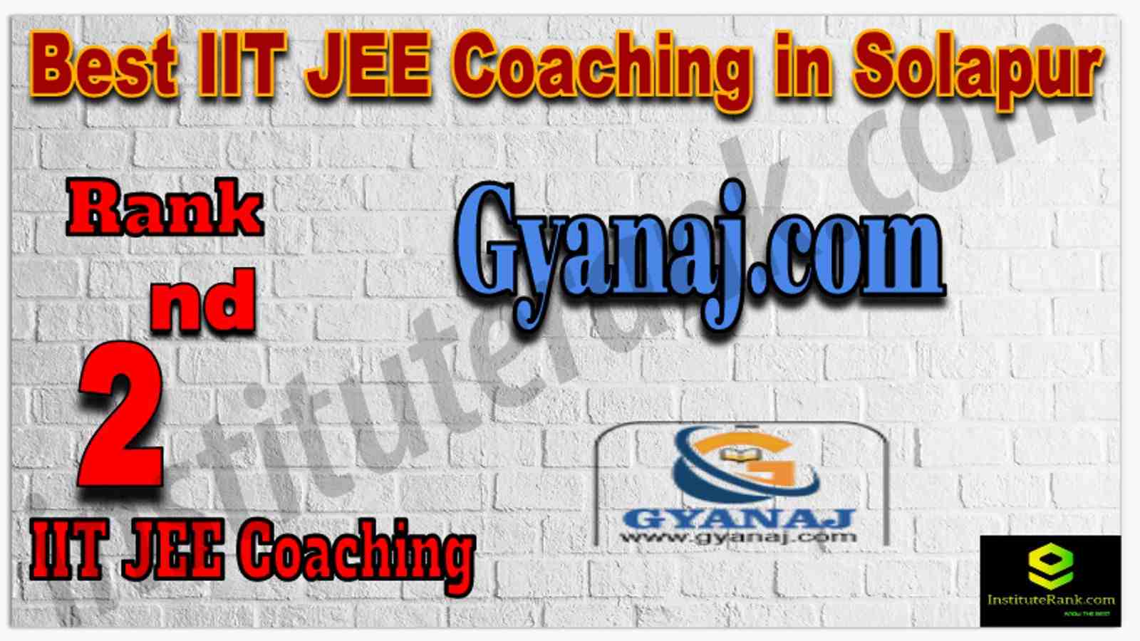 Rank 2nd Best IIT JEE Coaching in Solapur