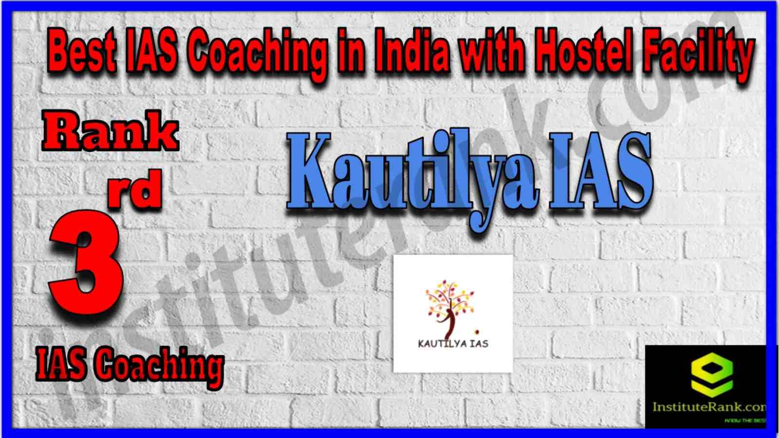 Rank 3 Best IAS Coaching in India With Hostel Facility