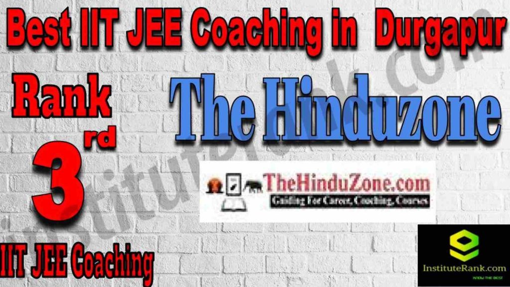 Rank 3 Best IIT JEE Coaching in Durgapur