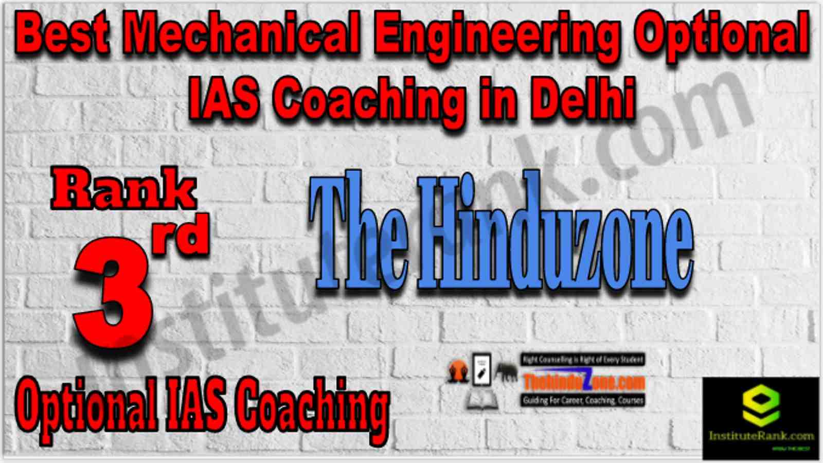 Rank 3 Best Mechanical Engineering Optional IAS Coaching in Delhi