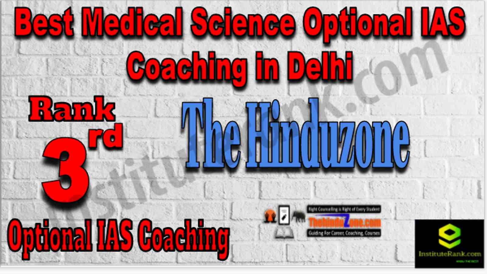 Rank 3 Best Medical Science Optional IAS Coaching in Delhi