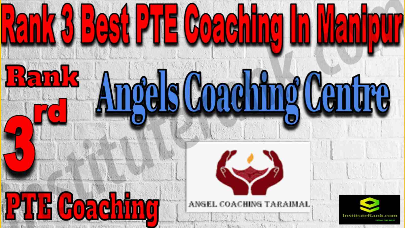 Rank 3 Best PTE Coaching In Manipur