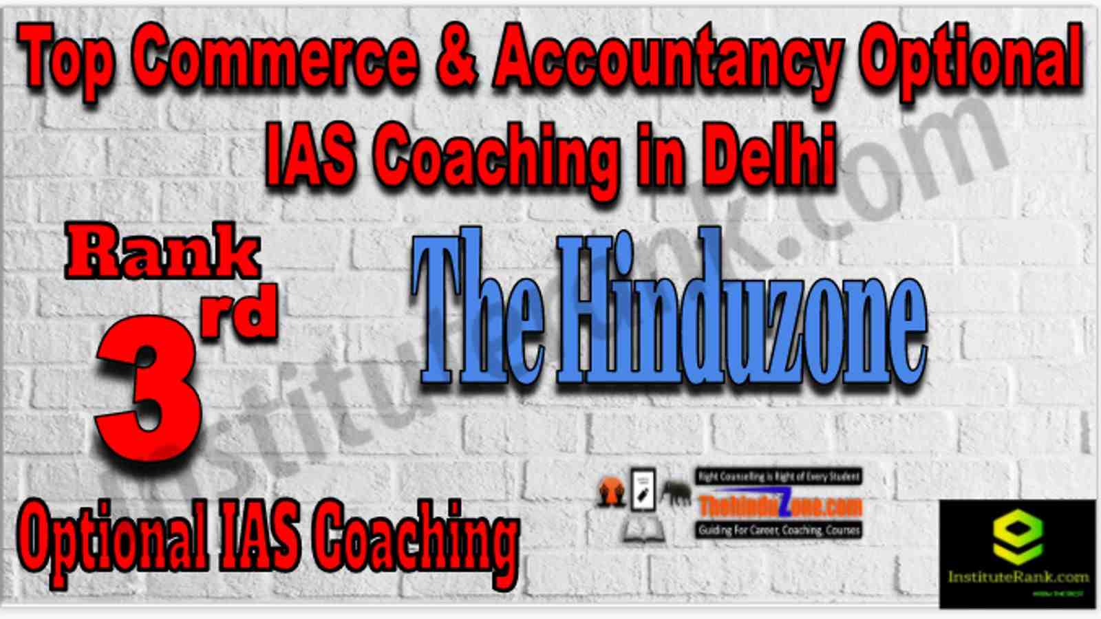 Rank 3 Top Commerce & Accountancy Optional IAS Coaching in Delhi