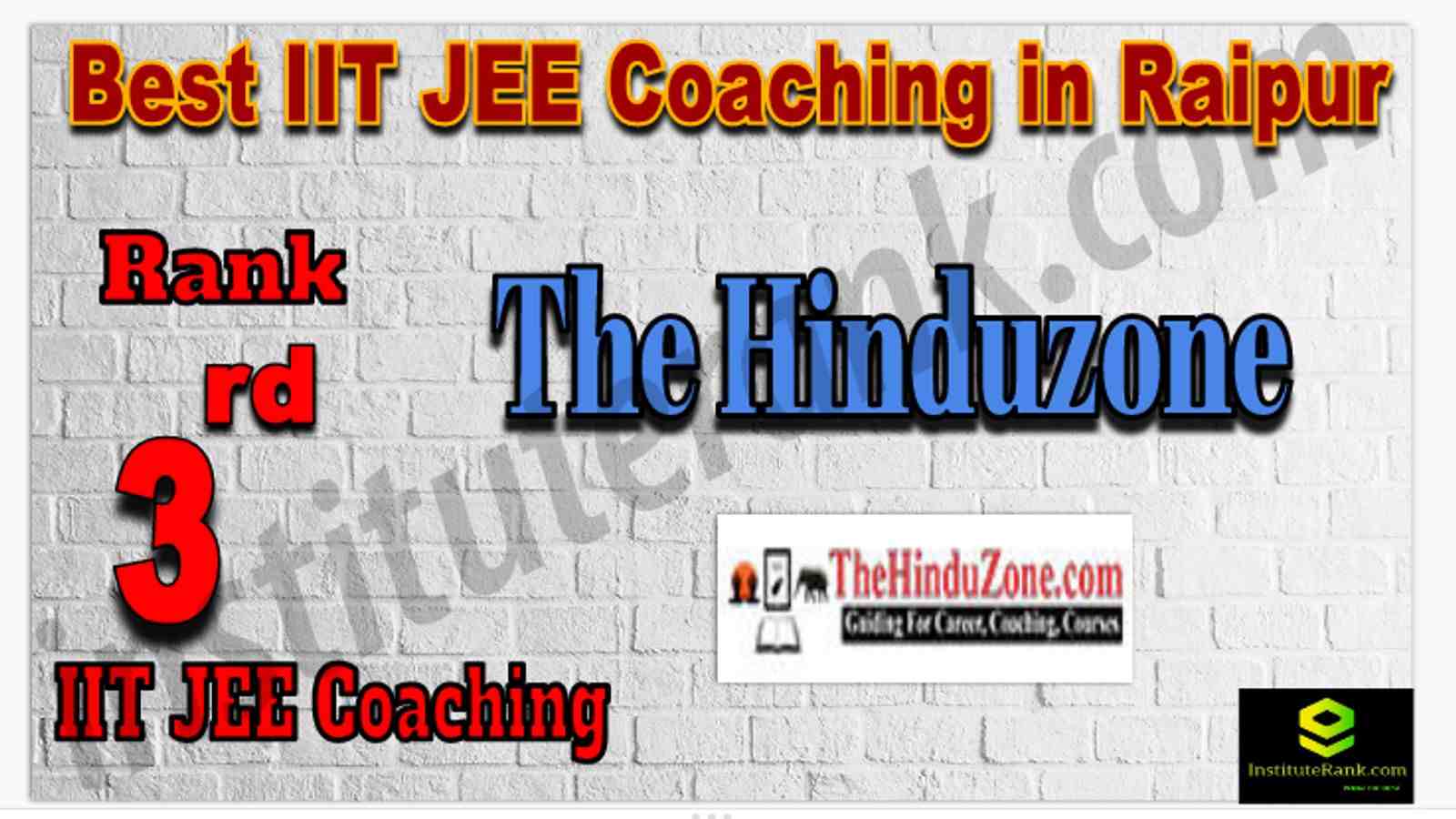Rank 3rd Best IIT JEE Coaching in Raipur