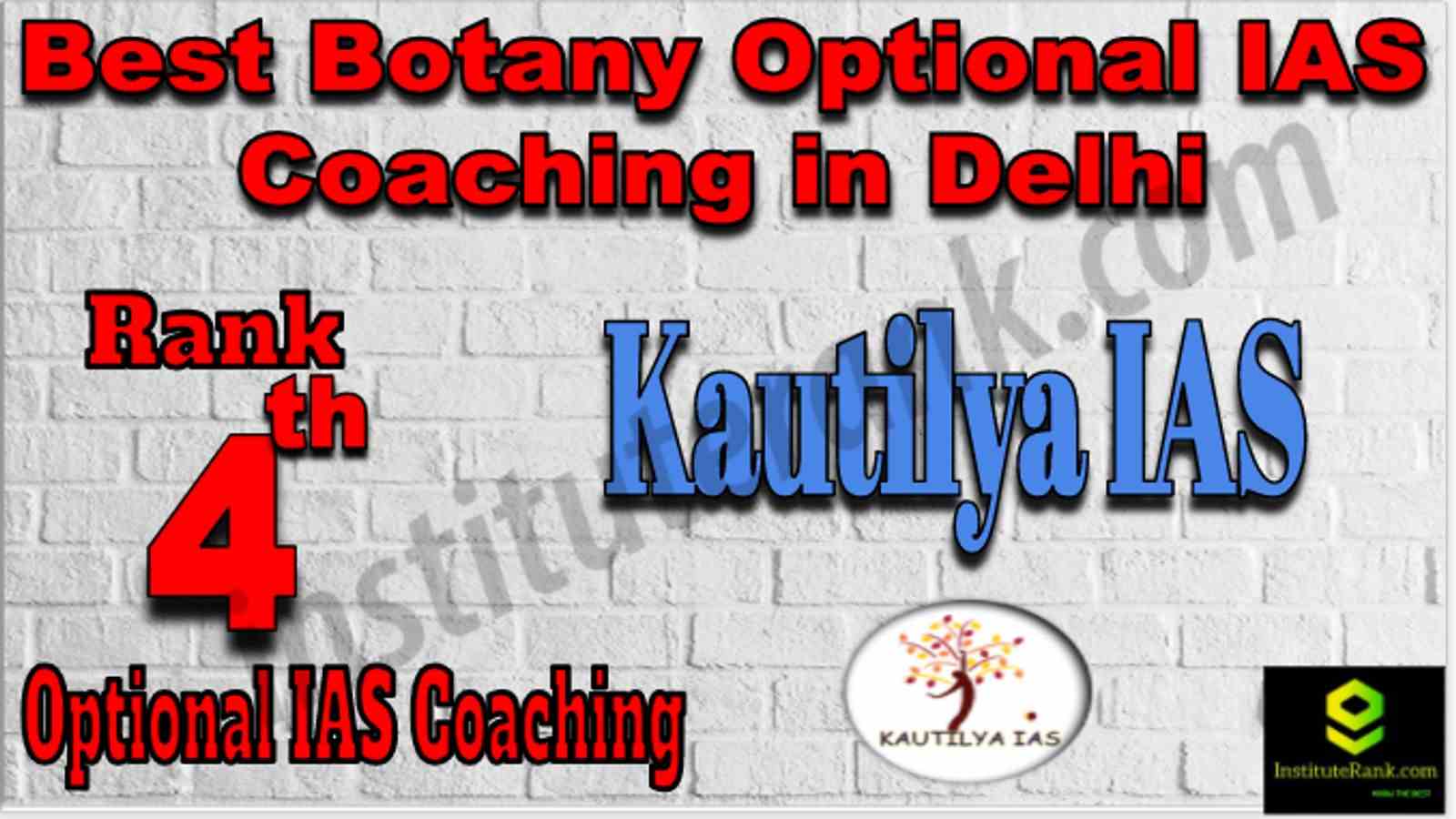 Rank 4 Best Botany Optional IAS Coaching in Delhi