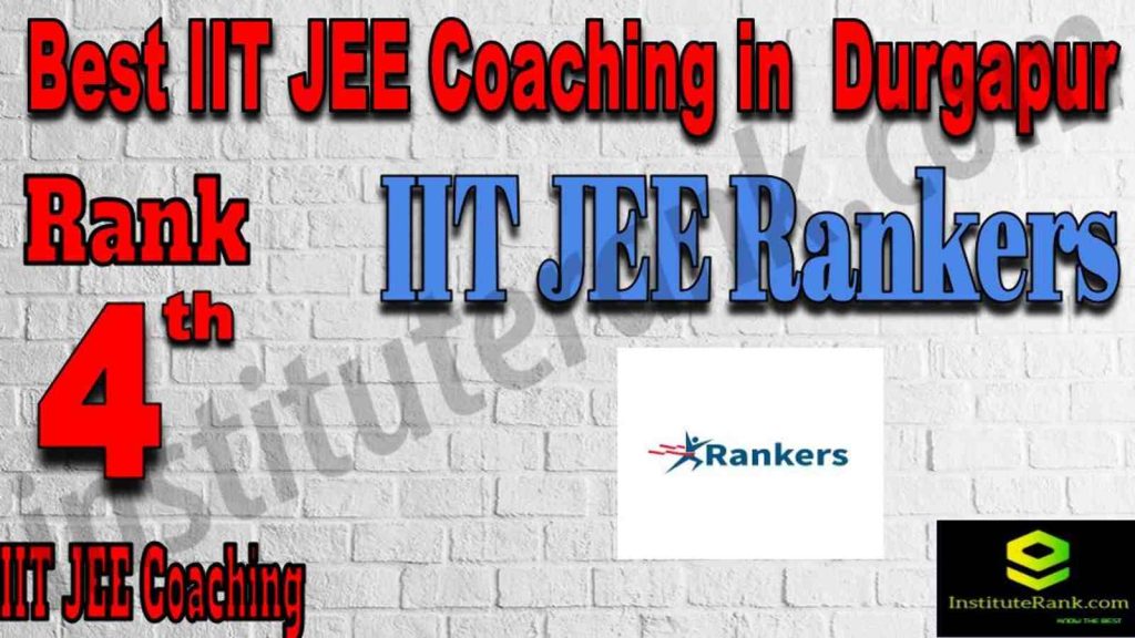 Rank 4 Best IIT JEE Coaching in Durgapur