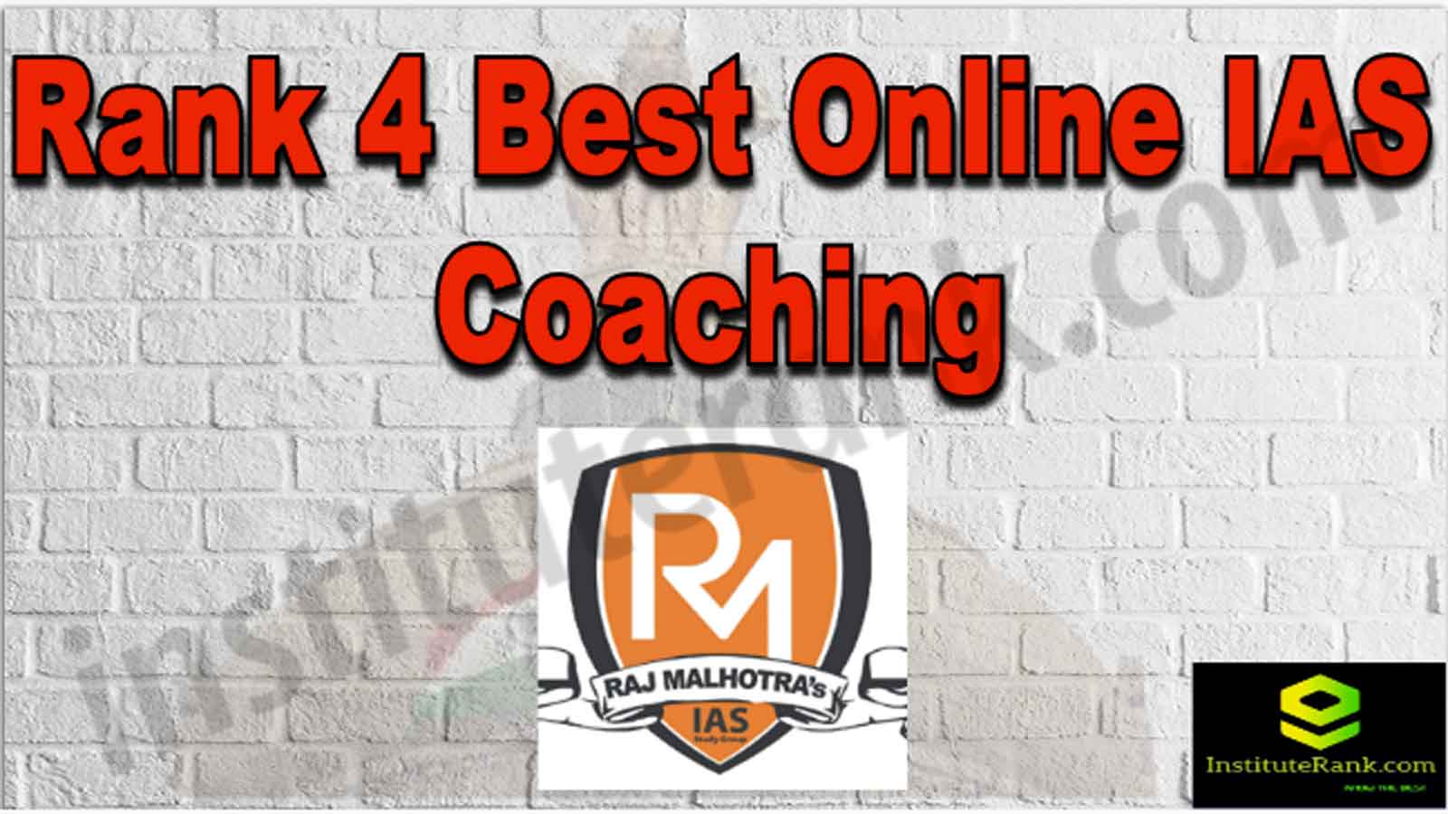Rank 4 Best Online IAS Coaching