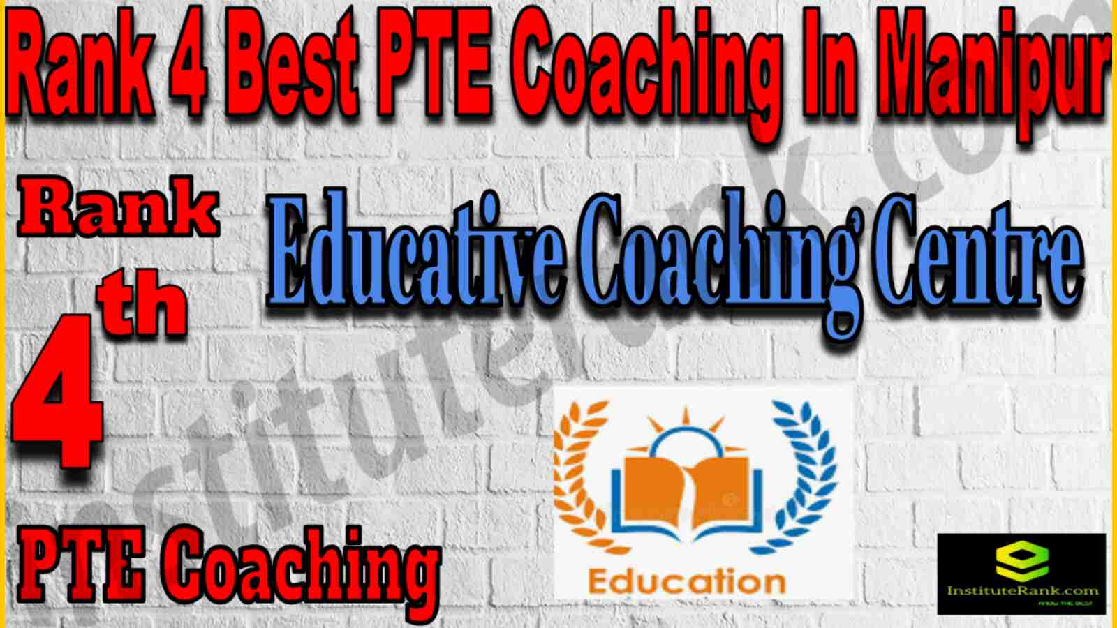Rank 4 Best PTE Coaching In Manipur