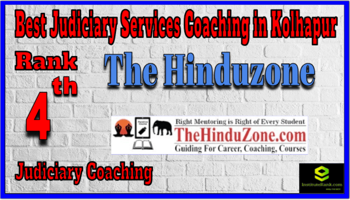 Rank 4. The Hinduzone IAS Best Judiciary Services Coaching in Kolhapur Rank 4. The Hinduzone IAS Best Judiciary Services Coaching in Kolhapur
