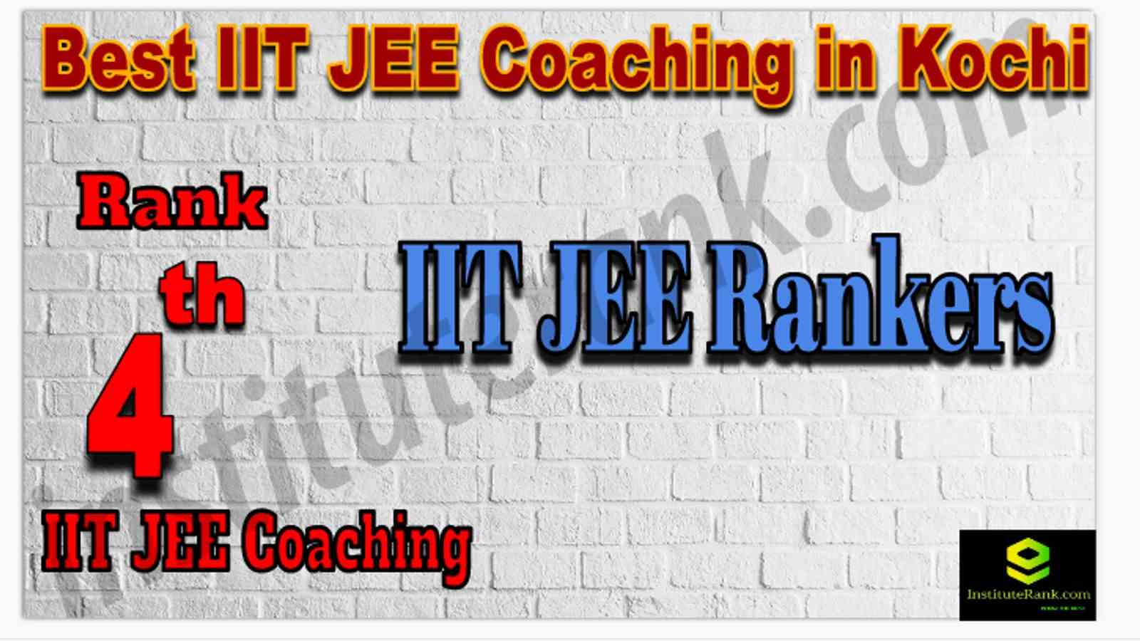 Rank 4th Best IIT JEE Coaching in Kochi