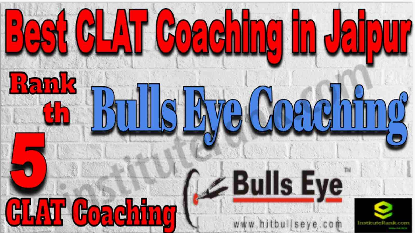Rank 5 Best CLAT Coaching in Jaipur. List of Best CLAT Coaching in Jaipur. Ranking, location, fees structure, faculty of Rank 5 Best CLAT Coaching in Jaipur. Full information about Rank 5 Best CLAT Coaching in Jaipur. Bulls Eye - Rank 5 Best CLAT Coaching in Jaipur. Details of Rank 5 Best CLAT Coaching in Jaipur. Top CLAT Coaching in Jaipur. Rank 5 Top CLAT Coaching in Jaipur for better preparation. Rank 5 Best CLAT Coaching in Jaipur