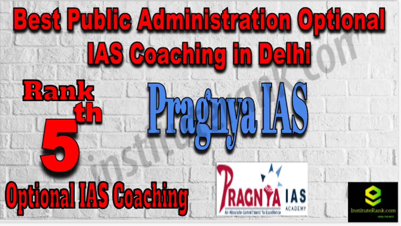 Rank 5 Best Public Administration Optional IAS Coaching