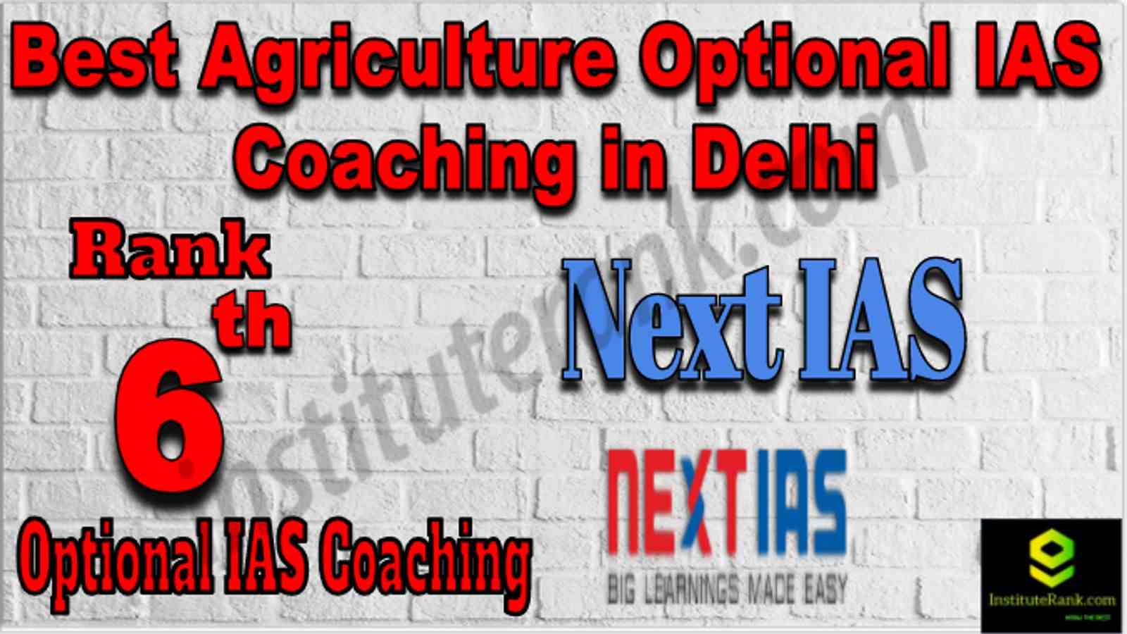 Rank 6 Best Agriculture Optional IAS Coaching in Delhi