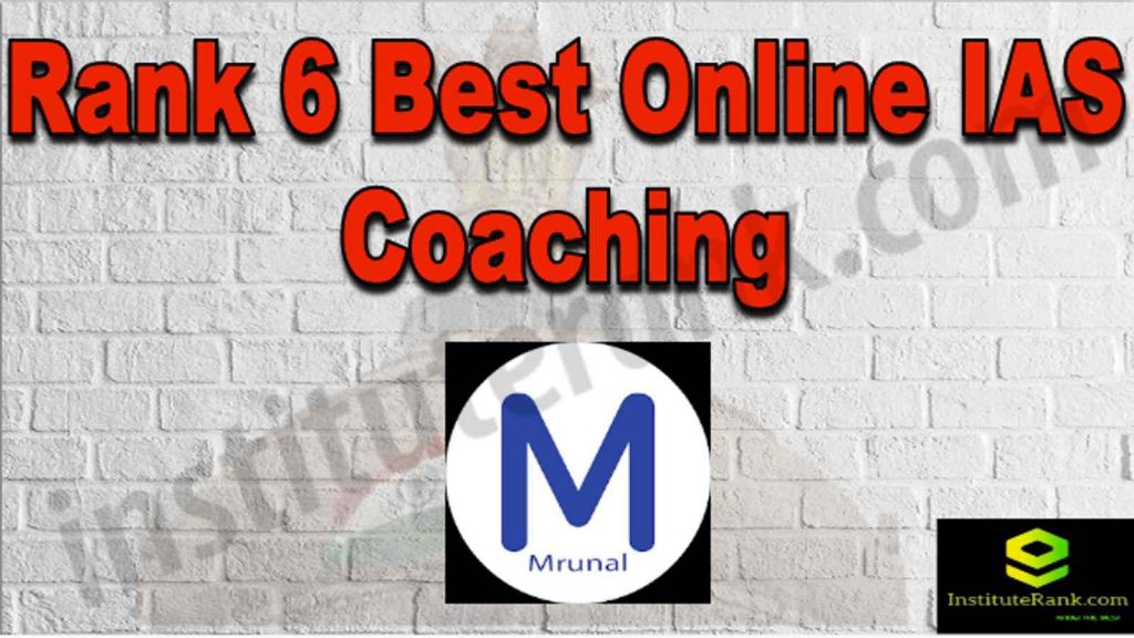 Rank 6 Best Online IAS Coaching