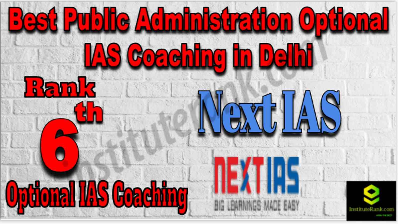 Rank 6 Best Public Administration Optional IAS Coaching