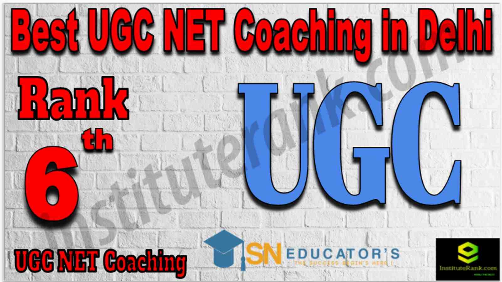Rank 6 Best UGC NET Coaching in Delhi Rank 6 Best UGC NET Coaching in Delhi
