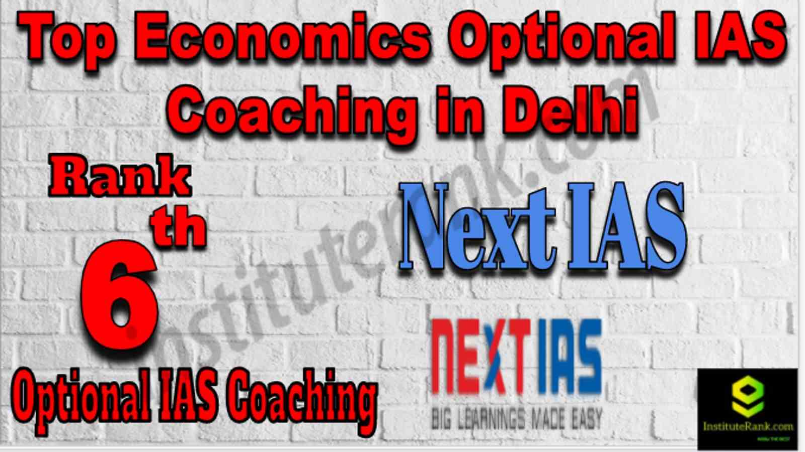 Rank 6 Top Economics Optional IAS Coaching in Delhi