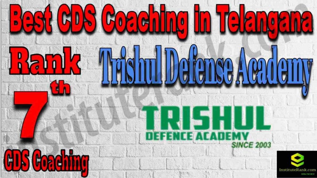 Rank 7 Best CDS Coaching In Telangana Rank 7 Best CDS Coaching In Telangana